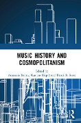 Cover-Bild zum Titel 'Music History and Cosmopolitanism' von ''