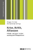 Krise, Kritik, Allianzen - 