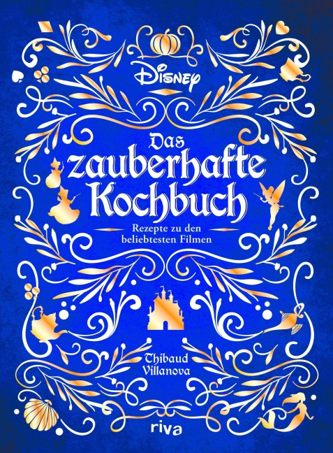 Disney: Das zauberhafte Kochbuch - Thibaud Villanova