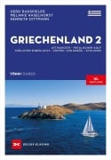 Cover-Bild zum Titel 'Törnführer Griechenland 2' von 'Gerd Radspieler, Kenneth Dittmann, Melanie Haselhorst'