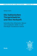 Cover-Bild zum Titel 'Die haitianischen Tiersprichwörter und ihre Herkunft' von 'Sonja Fuchs'
