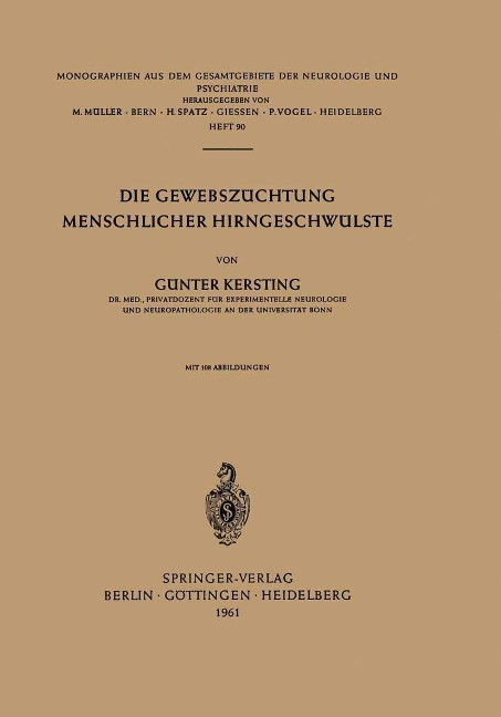 Die Gewebszüchtung Menschlicher Hirngeschwülste - G. Kersting