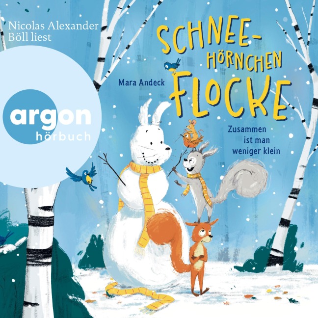 Schneehörnchen Flocke - Zusammen ist man weniger klein - Mara Andeck