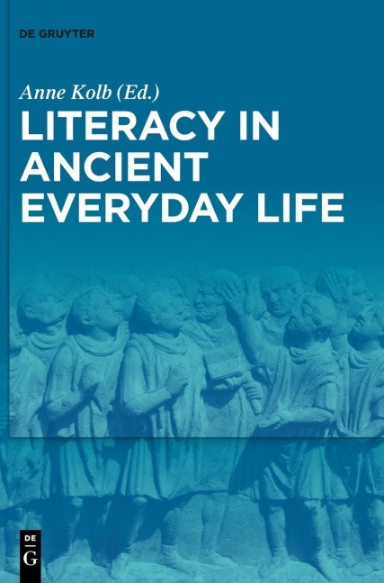 Literacy in Ancient Everyday Life - 