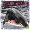 Killer Whales - Christine Zuchora-Walske