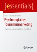Cover-Bild zum Titel 'Psychologisches Tourismusmarketing' von 'Hans-Peter Herrmann'