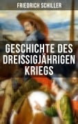 Cover-Bild zum Titel 'Geschichte des dreißigjährigen Kriegs' von 'Friedrich Schiller'