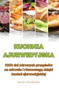 Cover-Bild zum Titel 'Kuchnia ajurwedyjska' von 'Sandra Kucharska'