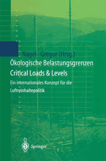 Ökologische Belastungsgrenzen - Critical Loads & Levels - 