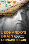 Cover-Bild zum Titel 'Leonardo's Brain' von 'Leonard Shlain'