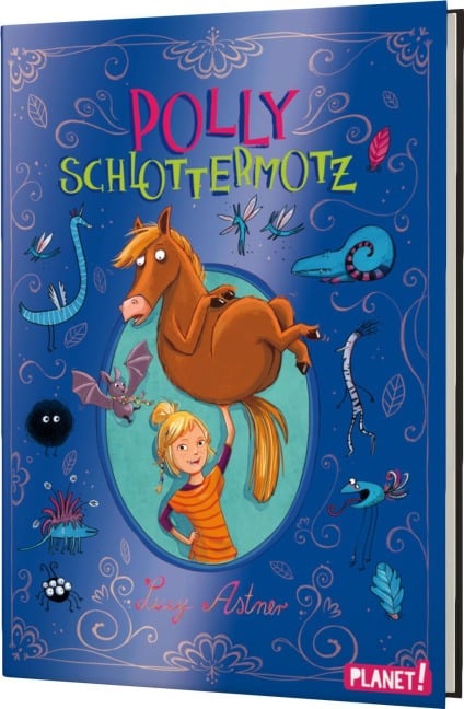 Polly Schlottermotz 1: Polly Schlottermotz - Lucy Astner