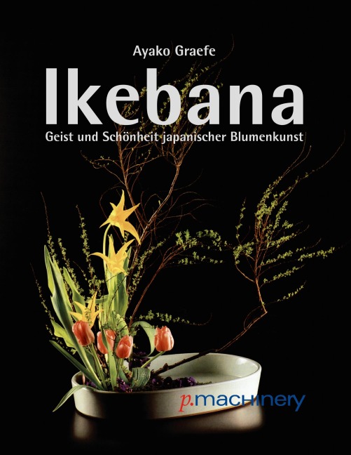 Ikebana - Ayako Graefe