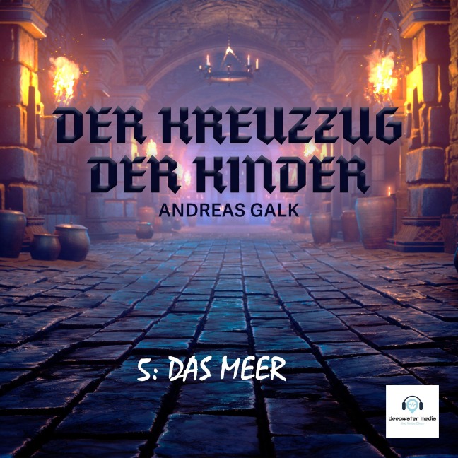 Der Kreuzzug der Kinder - Andreas Galk, Christoph Cremer