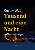Cover-Bild zum Titel 'Tausend und eine Nacht' von 'Gustav Weil'