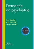 Cover-Bild zum Titel 'Dementie en psychiatrie' von 'Theo Hazelhof, Willy Garenfeld, Tejo Verdonschot'