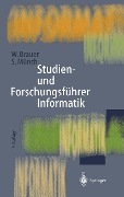 Cover-Bild zum Titel 'Studien- und Forschungsführer Informatik' von 'Wilfried Brauer, Siegfried Münch'