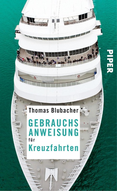 Gebrauchsanweisung für Kreuzfahrten - Thomas Blubacher