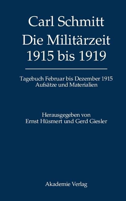 Die Militärzeit 1915 bis 1919 - 