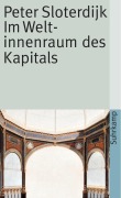 Cover-Bild zum Titel 'Im Weltinnenraum des Kapitals' von 'Peter Sloterdijk'