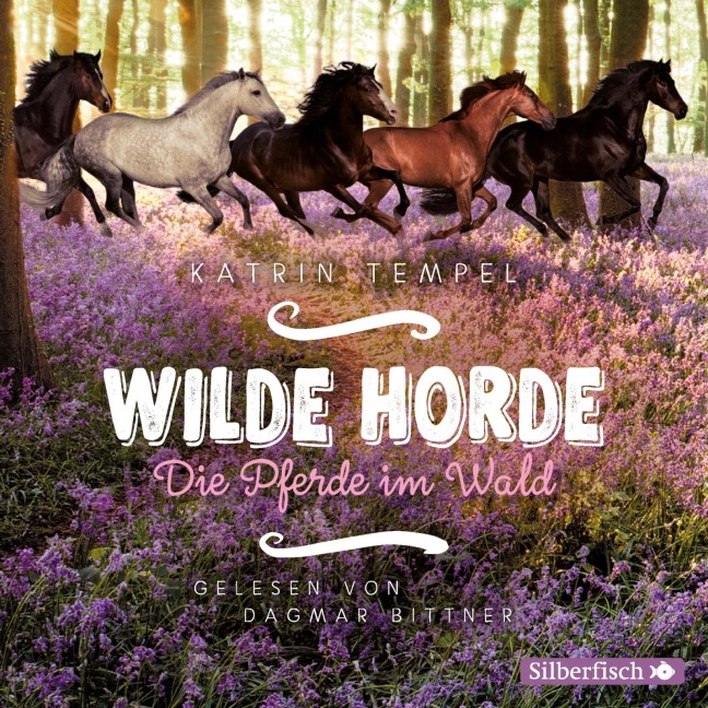 Wilde Horde 1: Die Pferde im Wald - Katrin Tempel