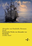 Cover-Bild zum Titel 'Gesammelte Werke von Alexander von Humboldt' von 'Alexander Von Humboldt, Hermann Hauff'