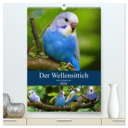 Cover-Bild zum Titel 'Der Wellensittich - Mein Lieblingsvogel (hochwertiger Premium Wandkalender 2026 DIN A2 hoch), Kunstdruck in Hochglanz' von 'Björn Bergmann'