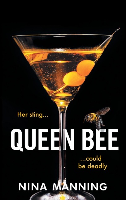 Queen Bee - Nina Manning