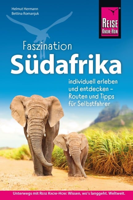 Reise Know-How Reiseführer Südafrika - Helmut Hermann, Bettina Romanjuk