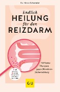 Endlich Heilung für den Reizdarm - Nicole Schaenzler