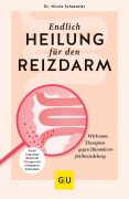 Cover-Bild zum Titel 'Endlich Heilung für den Reizdarm' von 'Nicole Schaenzler'