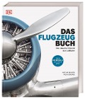 Cover-Bild zum Titel 'Das Flugzeug-Buch' von 'Richard Beatty, Joe Coles, Dave Unwin, Malcolm Mckay, Nick Stroud'