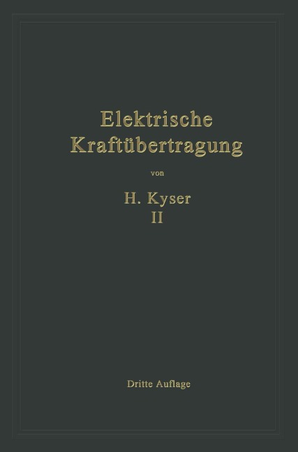 Die Niederspannungs- und Hochspannungs-Leitungsanlagen - Herbert Kyser