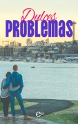 Dulces problemas - Susan Mallery