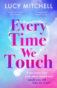 Cover-Bild zum Titel 'Every Time We Touch' von 'Lucy Mitchell'