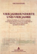 Cover-Bild zum Titel 'Vier Jahrhunderte und vier Jahre' von 'Dieter Büker'