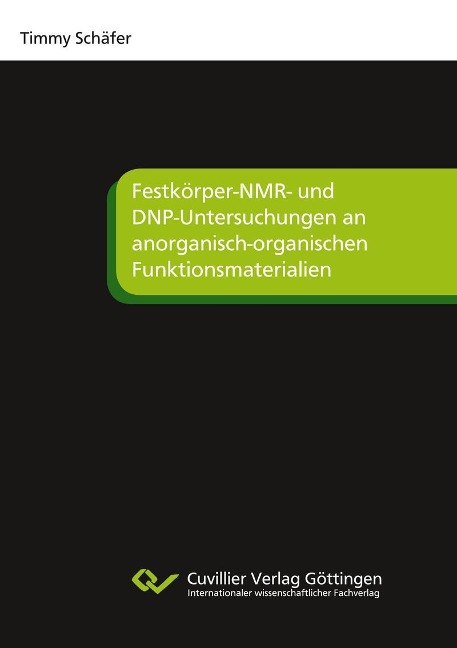 Festkörper-NMR- und DNP-Untersuchungen an anorganisch-organischen Funktionsmaterialien - 
