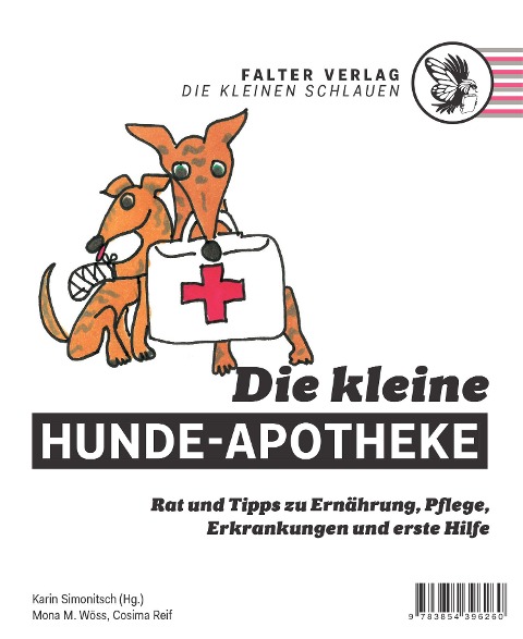 Die kleine Hunde-Apotheke - Cosima Reif, Mona Wöss