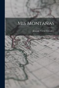 Cover-Bild zum Titel 'Mis Montañas' von 'Joaquín Víctor González'
