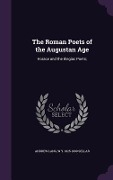 The Roman Poets of the Augustan Age: Horace and the Elegiac Poets; - Andrew Lang, W. Y. 1825-1890 Sellar