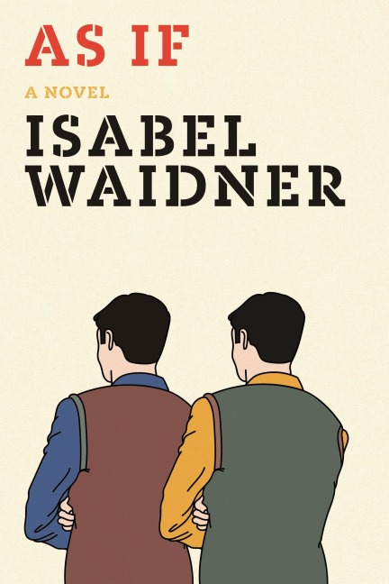 As If - Isabel Waidner