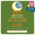 Cover-Bild zum Titel 'Der fliegende Koffer plus vier weitere Märchen von Hans Christian Andersen' von 'Hans Christian Andersen, Luna Luna'