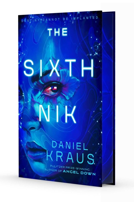 The Sixth Nik - Daniel Kraus