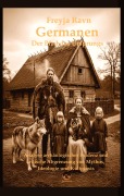 Cover-Bild zum Titel 'Germanen: Der Pfad des Ursprungs -- Mehr als Tausend Jahre dazwischen: Historische Realität des Germanentums und seines stark christlichen Einflusses.' von 'Freyja Ravn'