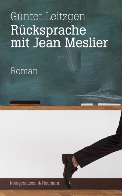 Rücksprache mit Jean Meslier - Günter Leitzgen
