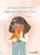Cover-Bild zum Titel 'Die Geschichte vom Mädchen und dem Fisch' von 'Carolina Parada'