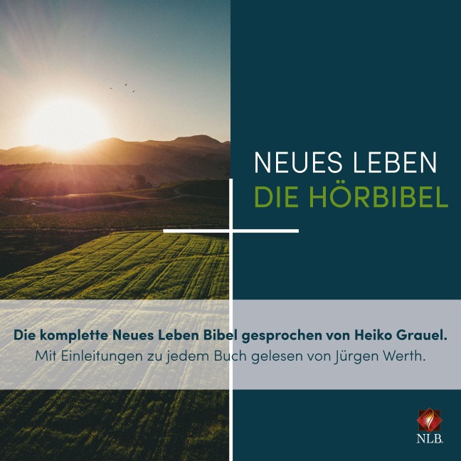 Die komplette Neues Leben Bibel - Neues Leben. Die Hörbibel