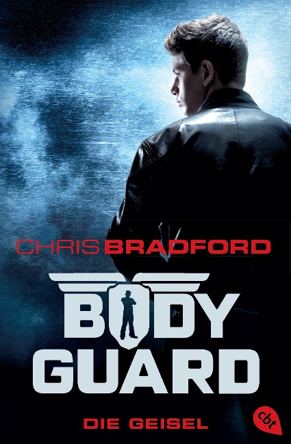 Bodyguard - Die Geisel - Chris Bradford