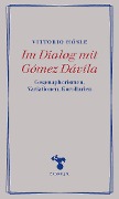 Cover-Bild zum Titel 'Im Dialog mit Gómez Dávila' von 'Vittorio Hösle'