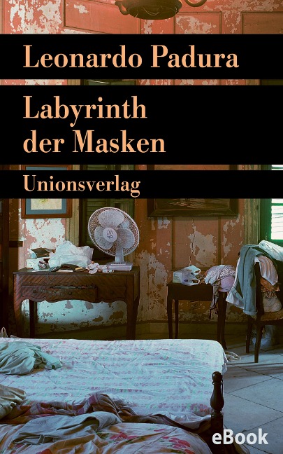 Labyrinth der Masken - Leonardo Padura