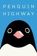 Cover-Bild zum Titel 'Penguin Highway' von 'Tomihiko Morimi'